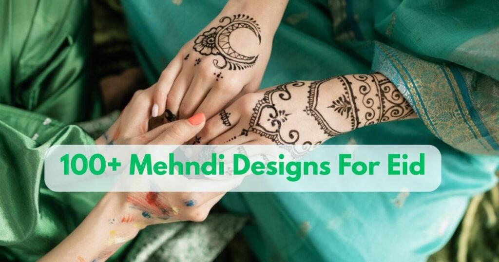 Mehndi Designs For Eid